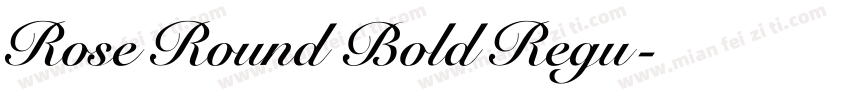 Rose Round Bold Regu字体转换